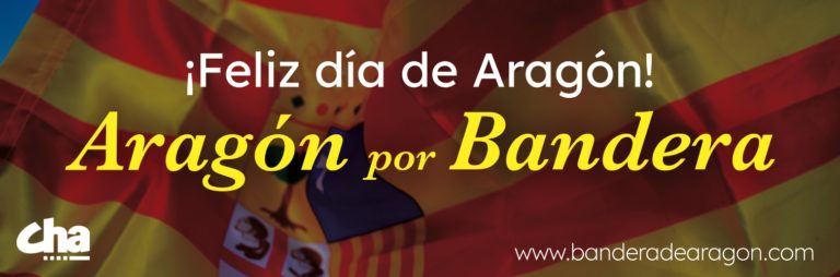 CHA lanza la campaña #AragónPorBandera para llenar de banderas los balcones con motivo del Día de Aragón