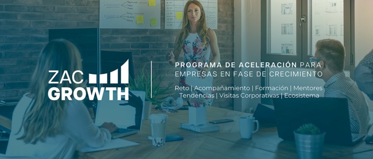 Zaragoza Activa lanza ZAC Growth, el programa de aceleración para empresas en crecimiento