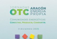 La OTC Aragón Energía Propia celebra una jornada para presentar su trabajo tras un año de trayectoria